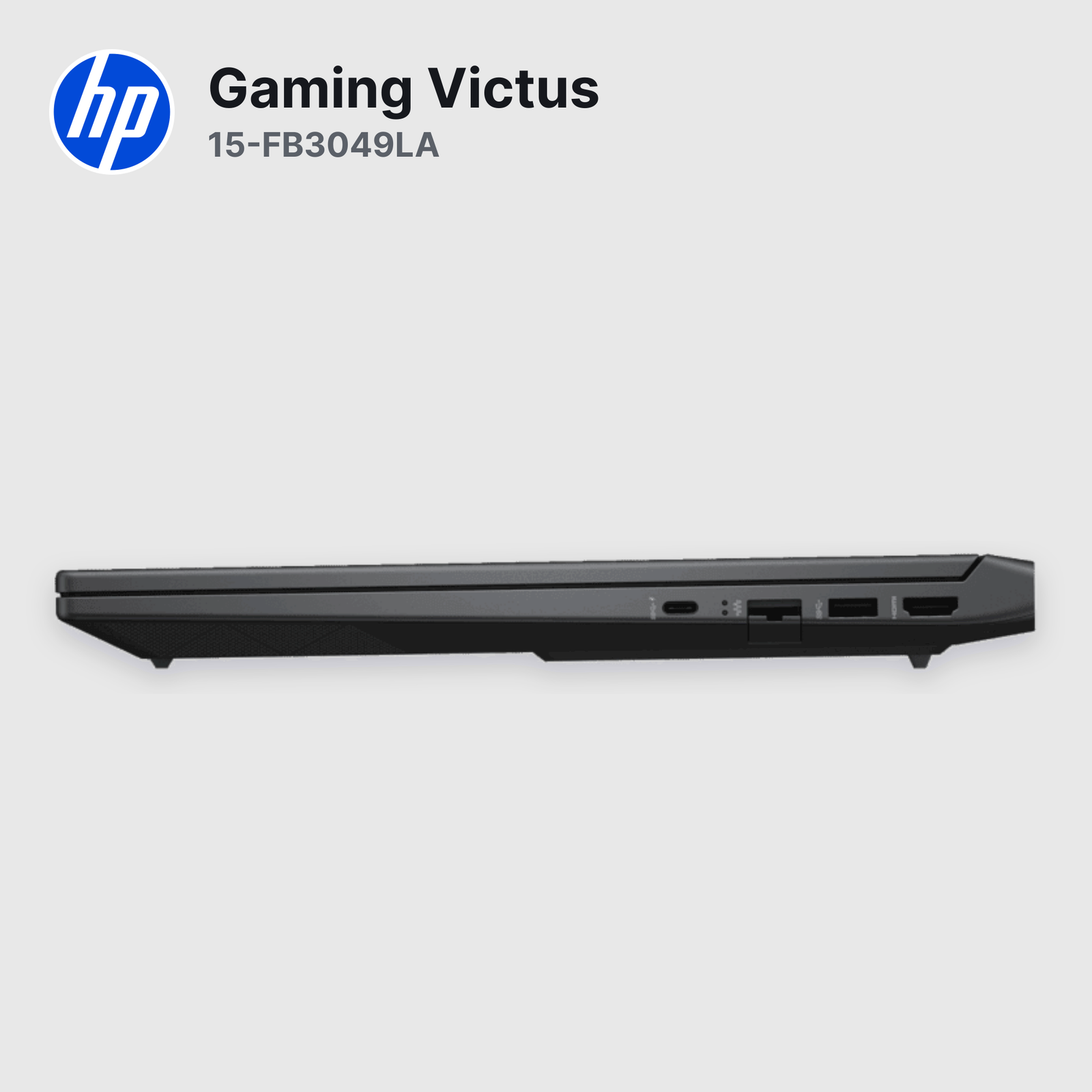 Laptop HP Gaming Victus 15-FB3049LA Ryzen 7-7445HS 8GB 512GB SSD RTX 4050 15.6" (D53P1LA#ABM)